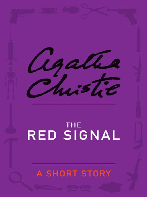 Title details for The Red Signal by Agatha Christie - Wait list